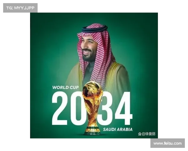 沙特足球2034计划：世界杯前百项改革力求全面升级