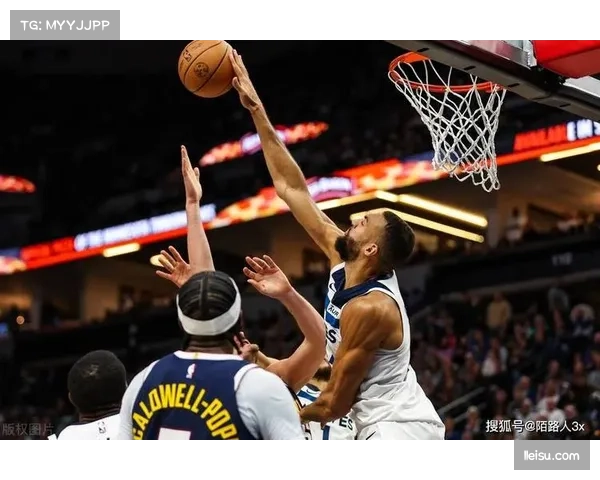森林狼内线统治力尽显 戈贝尔缺阵仍抢下优势篮板